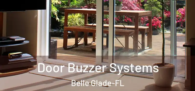 Door Buzzer Systems Belle Glade-FL