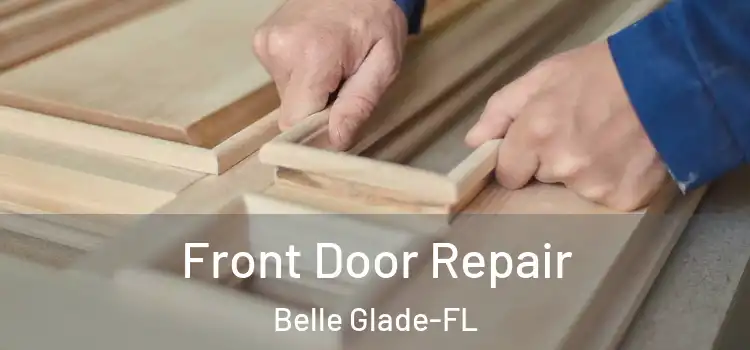  Front Door Repair Belle Glade-FL