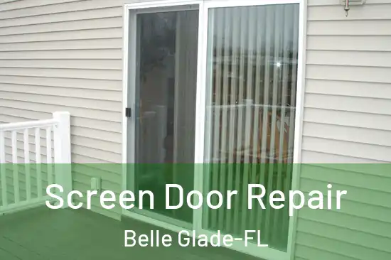  Screen Door Repair Belle Glade-FL